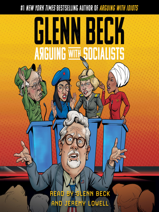 Title details for Arguing with Socialists by Glenn Beck - Wait list